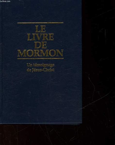 Le Livre De Mormon Un Temoignage De Jesus Christ By Non Precise Bon