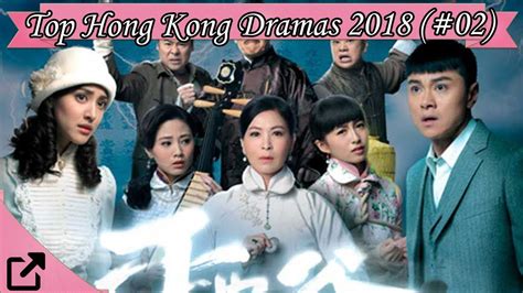 Watch hk drama online on bestdrama.net. Best Hong Kong Dramas 2018 So Far (#02) - YouTube