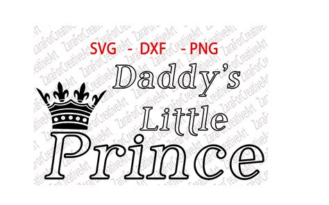 Daddys Little Prince Svg Dxf Png Cutting Files Cricut