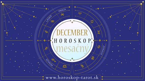 mesačný horoskop december 2023 horoskop tarot sk