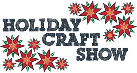 Holiday Craft Show 2023 November 4th And 5th Giant Heated Tent With