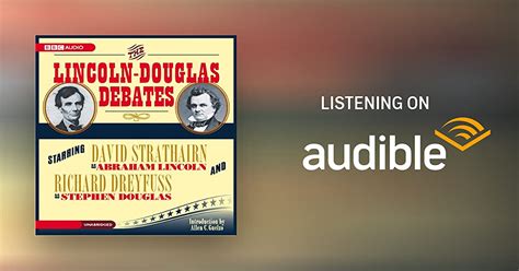The Lincoln Douglas Debates By Abraham Lincoln Stephen Douglas Audiobook Audible Ca