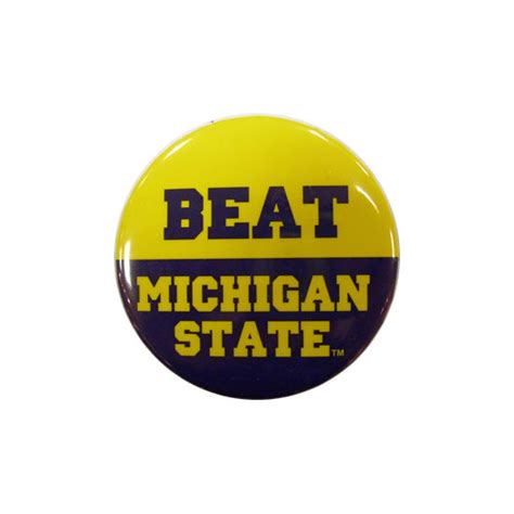 Mcm University Of Michigan Beat Michigan State Button