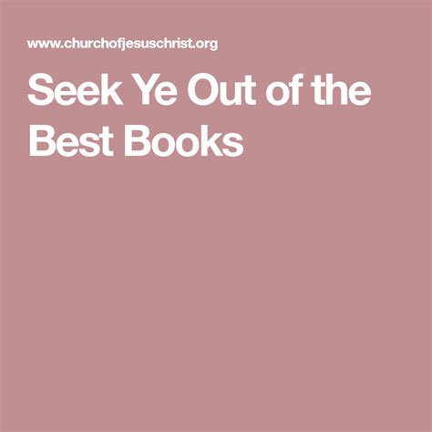 Seek Ye Out Of The Best Books Good Books Books Good Things