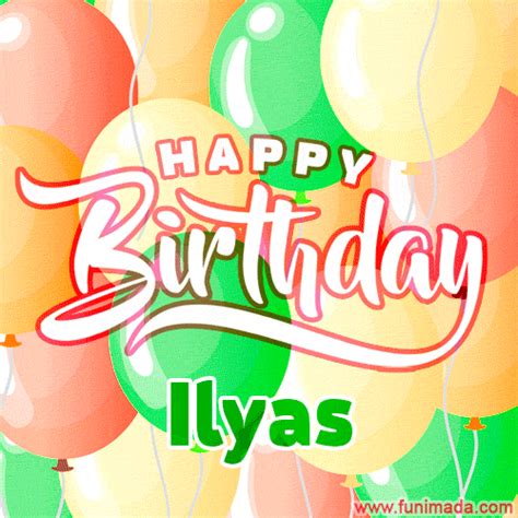 Happy Birthday Ilyas S Download On