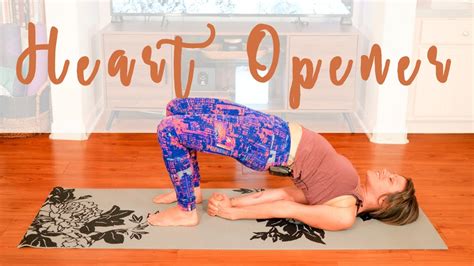 Heart Opening Yoga Full Body Self Love Yoga Class With Heart Openers 30 Minutes Youtube