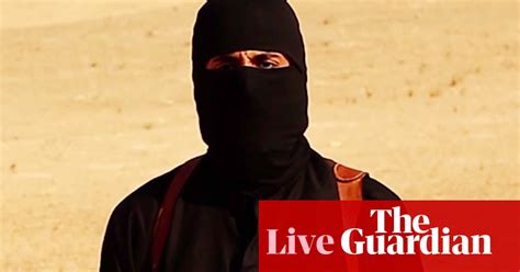 Us Reasonably Certain It Has Killed Jihadi John As It Happened Islamic State The Guardian
