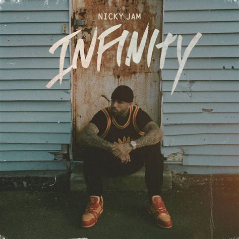 Infinity Alla Scoperta Del Nuovo Album Di Nicky Jam La Tracklist