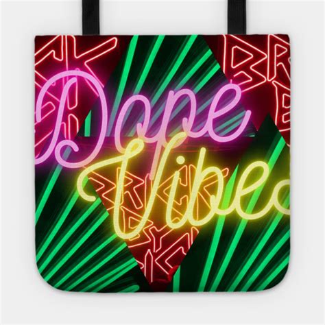 Dope Dope Vibes Only Tote Etsy