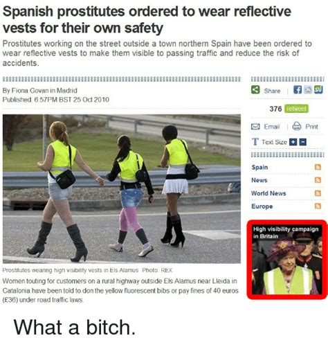 Spanish Prostitutes Ordered To Wear Reflective Vests For Their Own Safety Prostitutes Working On