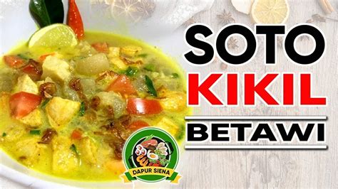 Jangan lupa simak tips tentang kikil. Soto Kikil Betawi | Resep Soto Kaki Sapi | #SotoBetawi # ...