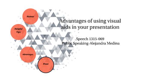 Advantages Of Using Visual Aids In Your Presentation By Alejandra Medina