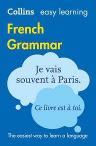 Free download books pdf Easy Learning French Grammar (Collins Easy ...