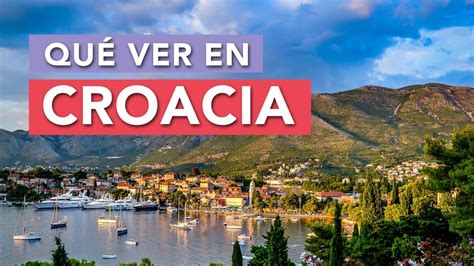 Qué ver en Croacia | 10 Lugares imprescindibles 🇭🇷 - YouTube
