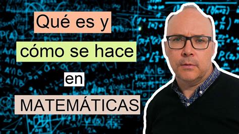 Qu Es Matemticas Su Definicin Y Significado 2019