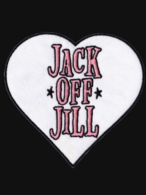 Jack Off Jill T Shirt For Sale By Princessticker Redbubble Jack Off Jill Band T Shirts