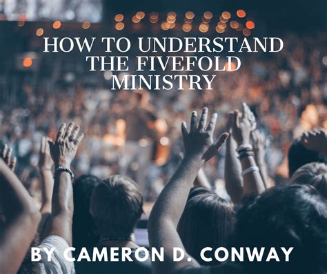 How To Understand The Five Fold Ministry Conway Christian Resources