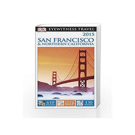 Dk Eyewitness Travel Guide San Francisco And Northern California By Na