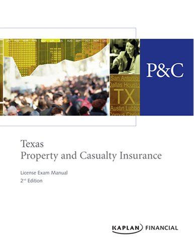 Texas Property And Casualty Insurance License Exam Manual Kaplan Financial Kaplan Financial