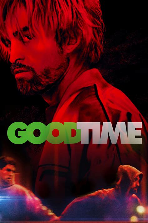 Good Time 2017 Posters — The Movie Database Tmdb