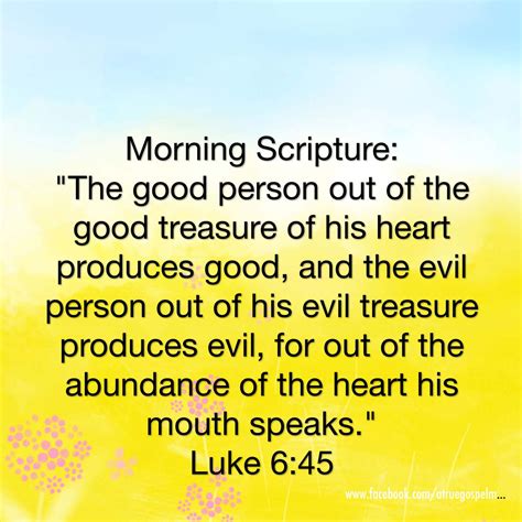 Morning Scripture Out Of The Abundance Of The Heart His Mouth