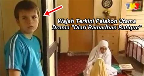 Lagu ost diari ramadhan rafique tajuk : Wajah Terkini Pelakon Utama Drama "Diari Ramadhan Rafique ...