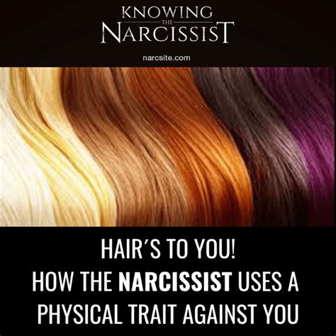 Hair´s To You How The Narcissist Uses A Physical Trait Against You