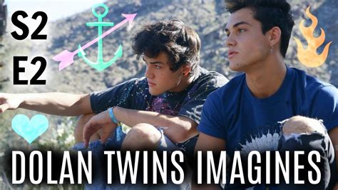Dolan Twins Imagines S2 E2 Youtube