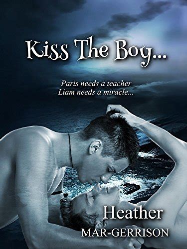Kiss The Boy Boy Next Door By Heather Mar Gerrison Goodreads