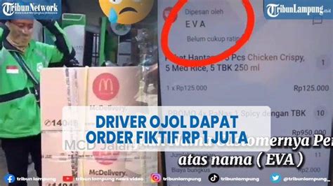Video Viral Driver Ojol Dapat Order Fiktif Makanan Sampai Rp 1 Juta