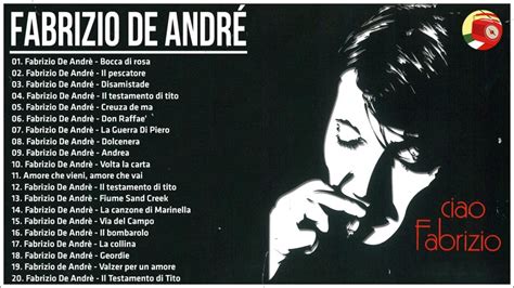 Fabrizio De Andrè Live Fabrizio De Andrè Greatest Hits Full Album Best Of Fabrizio De Andrè