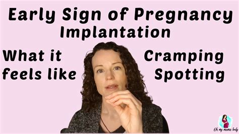 Early Pregnancy Symptoms Implantation Implantation Cramping And
