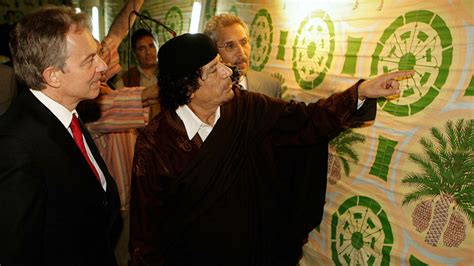 tony blair defends his special relationship with libya s gaddafi
