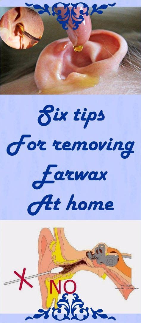Six Tips For Removing Earwax At Home Ear Wax