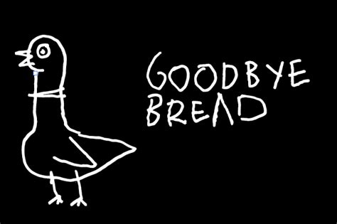Goodbye Bread