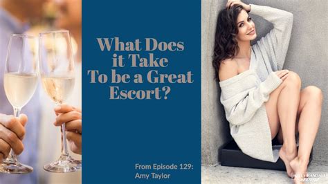 What Does It Take To Be A Great Escort Youtube