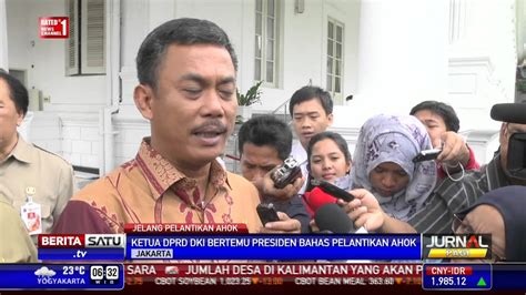 Ketua DPRD DKI Temui Presiden Jokowi Bahas Pelantikan Ahok YouTube