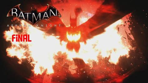 Batman Arkham Knight Walkthrough As Demon Batman Final Youtube