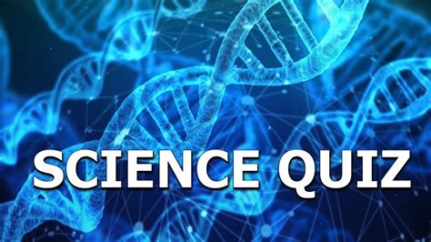 Science Quiz Questions And Answers Youtube