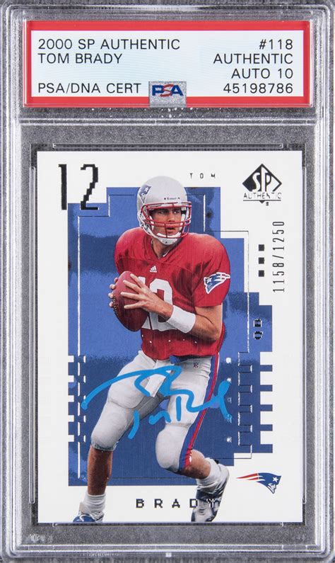 Lot Detail 2000 Sp Authentic 118 Tom Brady Signed Rookie Card 1158