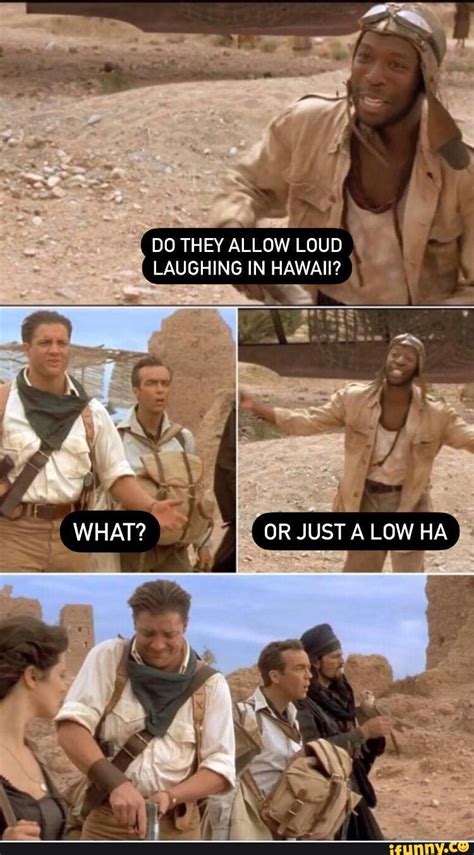 Do They Allow Loud Laughing In Hawaii Or Just A Low Ha Ifunny