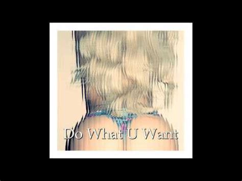 Lady Gaga Do What U Want Audio In D Ft R Kelly YouTube