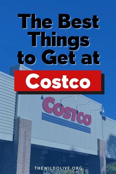 The Best Things To Get At Costco Costco Favorite Things List Costco