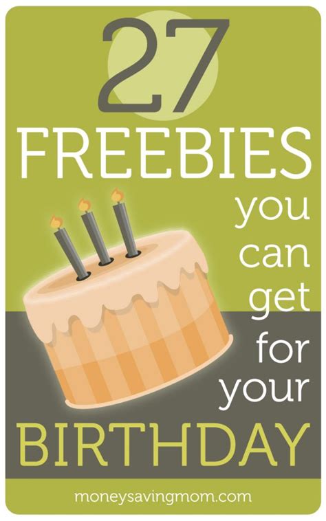 Every mom birthday on the calendar is a chance for her to put her feet up and let her kids be a mother's birthday is when her children get to give something back. Birthday Freebies - Money Saving Mom®
