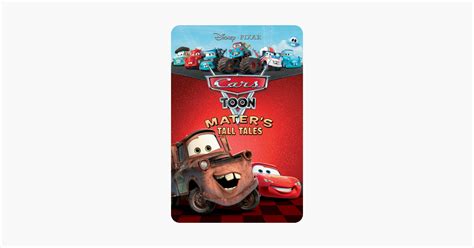 ‎cars Toon Maters Tall Tales On Itunes