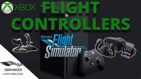 Xbox Flight Controllers Microsoft Flight Simulator Current And