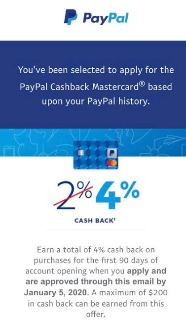 5% cash back on every purchase. Targeted PayPal Cashback Mastercard: 4% Cash Back ($200 Maximum) - Doctor Of Credit