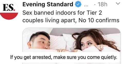 Sex Is Banned Indoors For Tier 2 Couples Living Apart And The Jokes