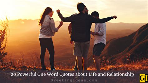 20 Powerful One Word Quotes About Life And Relationship