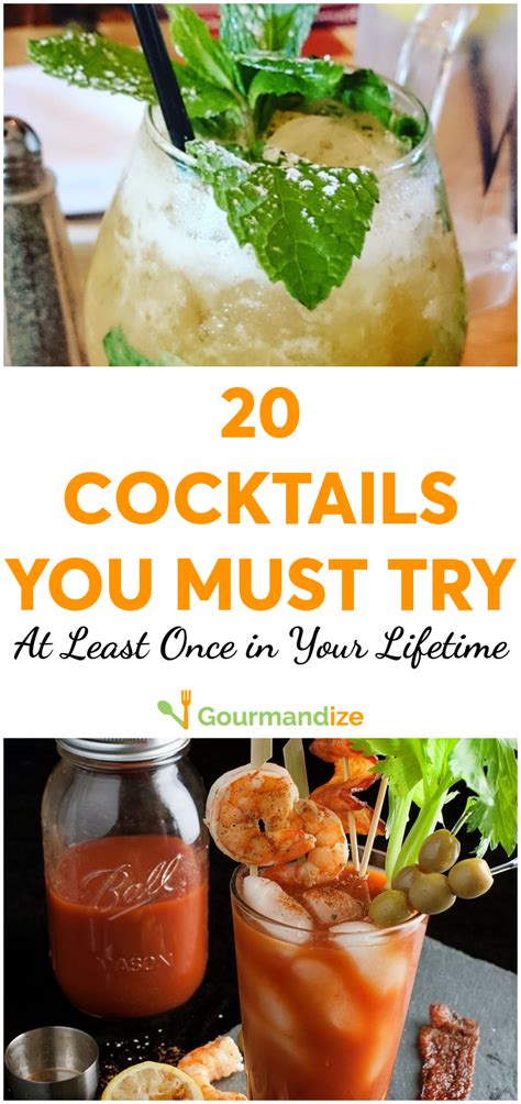 20 Cocktails You Must Try At Least Once In Your Lifetime